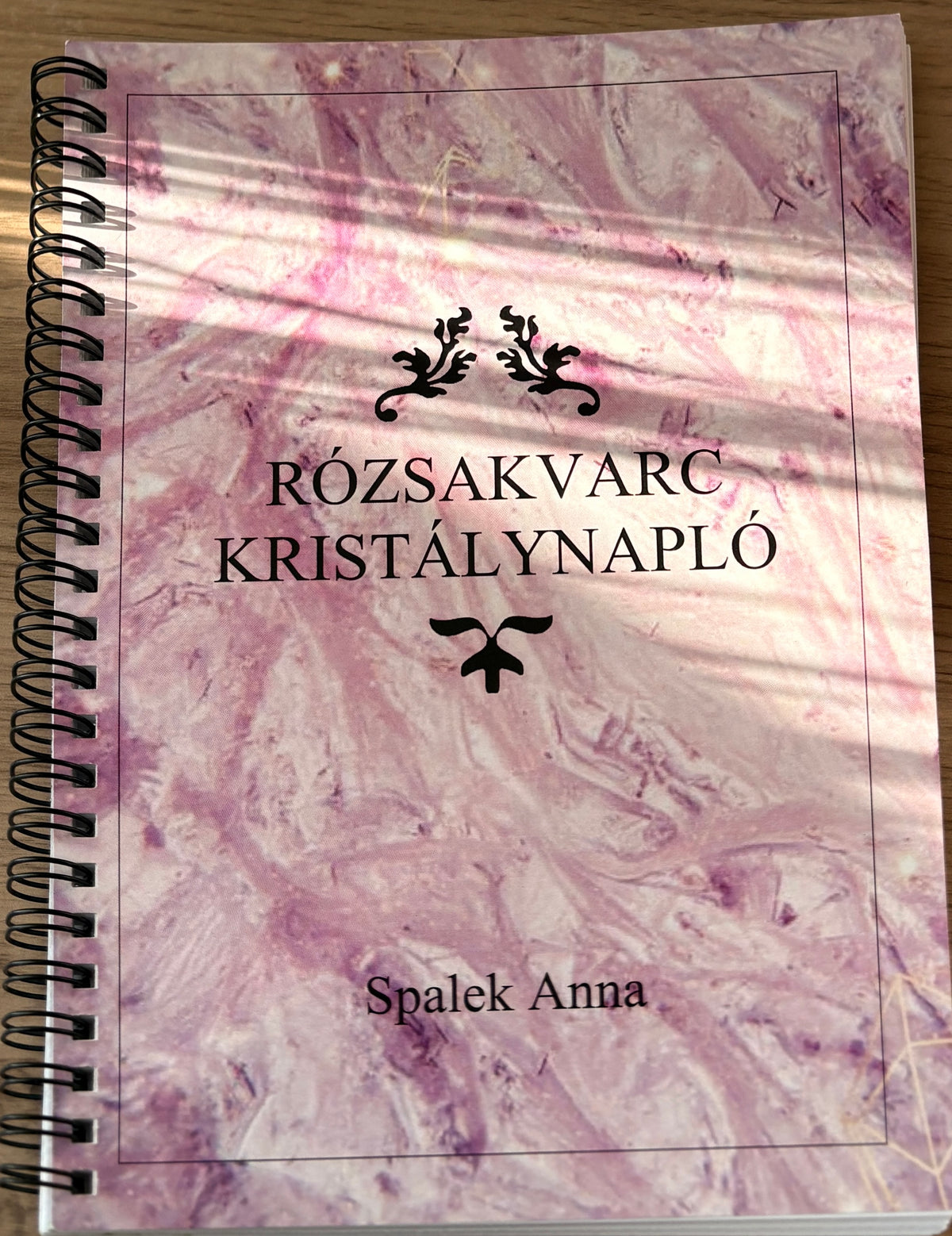 Rózsakvarc Kristálynapló
